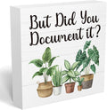 mmiishe But Did You Document It Funny Office Cubicle Accessories for Work | Plant Lover Gifts for Women Friend Coworkers Rustic Square Desk Decor Sign for Shelf Office Desk Accessories 5 x 5 Inches