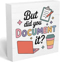 mmiishe But Did You Document It Special Education Teacher Gifts Desk Decor | Funny Office Wood Box Sign for Women Men Friend Coworkers Teacher Appreciation Gifts Cubicle Desk Sign For Desk 5 x 5 Inches