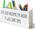 Boss's Day Gifts, Funny Desk Pen Holder Boss Gifts for Women, Let's Just Assume I'm Right Wooden Pen Pencil Holder Organizer for Office Desk Accessories