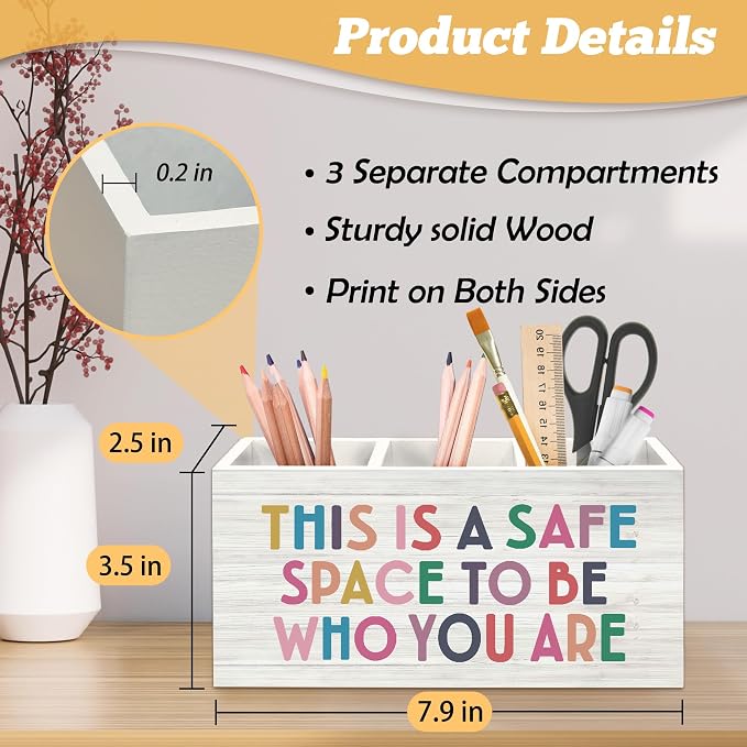Mental Health Classroom Pen Holder Organizer for Desk Accessories, This Is a Safe Space to Be Who You Are Inspirational Wooden Box Desk Decorations for Therapy Counselor Office Classroom Decor